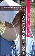 E-Book (epub) Dear Amish Annie von Hannah Winstone