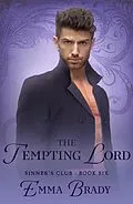 E-Book (epub) The Tempting Lord (The Sinners Club) von Emma Brady