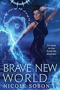 E-Book (epub) Brave New World (Guardians, #4) von Nicole Sobon