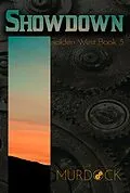 E-Book (epub) Showdown: Golden West Trilogy Book 3 von J. R. Murdock