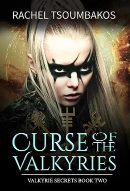 E-Book (epub) Curse of the Valkyries (Valkyrie Secrets, #2) von Rachel Tsoumbakos
