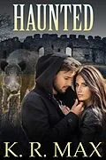 E-Book (epub) Haunted von K. R. Max