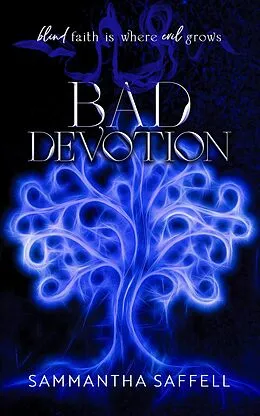 E-Book (epub) Bad Devotion (The Hellborn Series, #6) von Sammantha Saffell