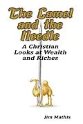 E-Book (epub) The Camel and the Needle von Jim Mathis