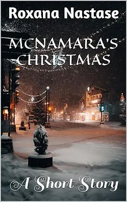 E-Book (epub) McNamara's Christmas von Roxana Nastase