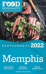 E-Book (epub) 2022 Memphis Restaurants - The Food Enthusiast's Long Weekend Guide von Andrew Delaplaine