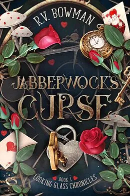 E-Book (epub) Jabberwock's Curse (Looking Glass Chronicles, #1) von R. V. Bowman