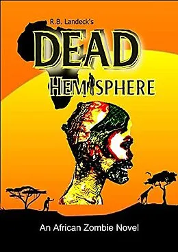E-Book (epub) Dead Hemisphere Part I von R. B. Landeck