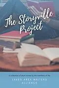 E-Book (epub) The Storyville Project von Lakes Area Writers Alliance