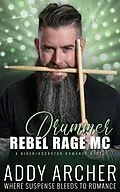E-Book (epub) Rebel Rage MC Drummer von Addy Archer