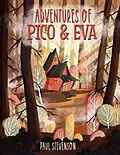 E-Book (epub) Adventures of Pico and Eva von Paul Stevenson