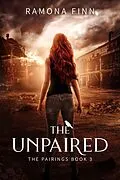 E-Book (epub) The Unpaired (The Pairings, #3) von Ramona Finn