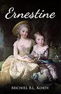 E-Book (epub) Ernestine von Michiel B. L. Korte