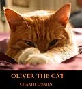 E-Book (epub) Oliver the Cat von Charlie O'Brien