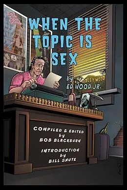 E-Book (epub) When The Topic Is Sex von Ed Wood