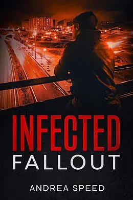 E-Book (epub) Infected: Fallout von Andrea Speed