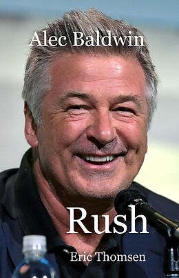 eBook (epub) Alec Baldwin Rush de Eric Thomsen