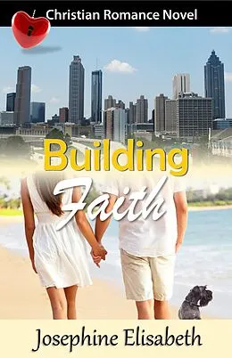E-Book (epub) Building Faith von Josephine Elisabeth