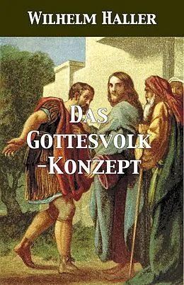E-Book (epub) Das Gottesvolk-Konzept von Wilhelm Haller