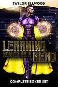 E-Book (epub) Learning How to be a Hero Boxset von Taylor Ellwood