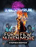 E-Book (epub) Shadowrun: For a Few Nuyen More von Stephen Dedman