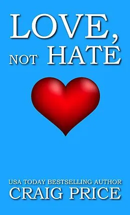 E-Book (epub) Love not Hate von Craig Price