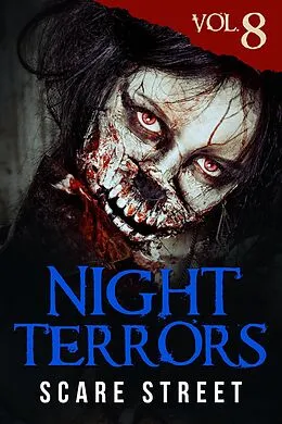 E-Book (epub) Night Terrors Vol. 8 von Scare Street, Bryson Tuckerman, S. E. Denton
