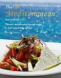 E-Book (epub) The UK Mediterranean Diet Cookbook 2022 : Delicious and convenient lifestyle recipes to build your healthy lifestyle von Matthew Dunlap