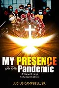E-Book (epub) My Presence In The Pandemic von Lucius Campbell