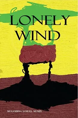 E-Book (epub) Lonely Wind von Mugambwa Samuel Mumpi