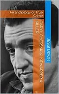 E-Book (epub) Caryl Chessman Kidnapper & Killer von Jessi Dixon