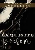 E-Book (epub) Exquisite Poison von Phantom House Press