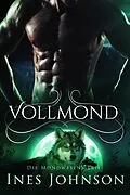 E-Book (epub) Vollmund (Die Mondwesen-Serie, #2) von Ines Johnson, Stephan Waba