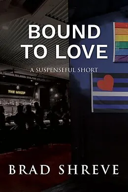 E-Book (epub) Bound to Love von Brad Shreve