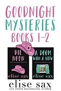 E-Book (epub) Goodnight Mysteries Books 1-2 von Elise Sax