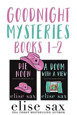E-Book (epub) Goodnight Mysteries Books 1-2 von Elise Sax