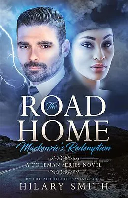 E-Book (epub) The Road Home (Coleman Family, #2) von Hilary Smith