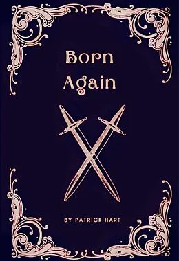 E-Book (epub) Born Again von Patrick Hart