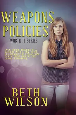 E-Book (epub) Weapons Policies von Beth Wilson