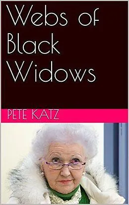 E-Book (epub) Webs of Black Widows von Pete Katz