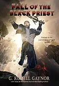 E-Book (epub) Fall of the Black Priest (Lost Children of Earth) von G Russell Gaynor