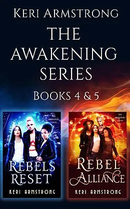 E-Book (epub) The Awakening Series: Mutts Like Me 4 & 5 (The Awakening - Mutts Like Me, #4) von Keri Armstrong