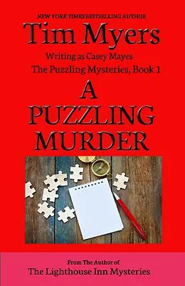E-Book (epub) A Puzzling Murder (The Puzzling Mysteries, #1) von Tim Myers