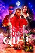E-Book (epub) The Gift von Kevin Doy Burton