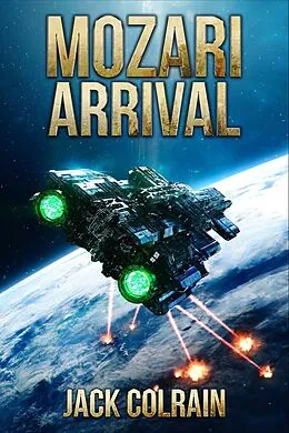 E-Book (epub) Mozari Arrival (Hammond's Hardcases, #1) von Jack Colrain
