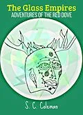E-Book (epub) The Glass Empires von S. C. Coleman