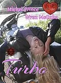 E-Book (epub) Turbo (Steel MC Montana Charter) von Michel Prince
