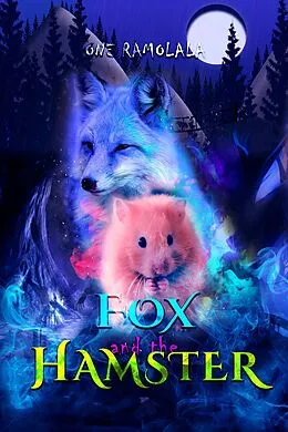 E-Book (epub) Fox and the Hamster von One Ramolala
