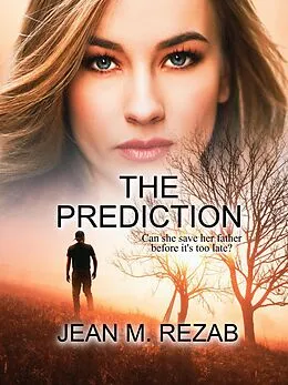 E-Book (epub) The Prediction: A Psychic Vision Mystery von Jean Rezab