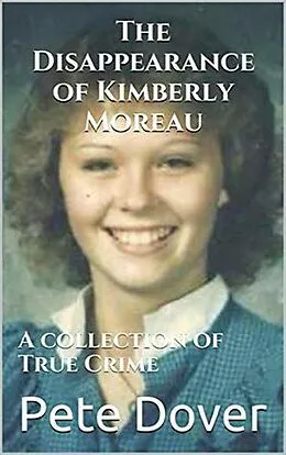 E-Book (epub) The Disappearance of Kimberly Moreau von Pete Dover